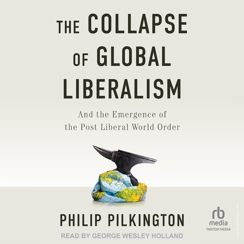 Couverture_The Collapse of Global Liberalism