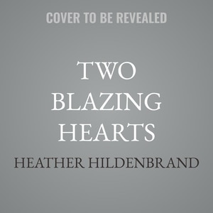 Front cover_Two Blazing Hearts