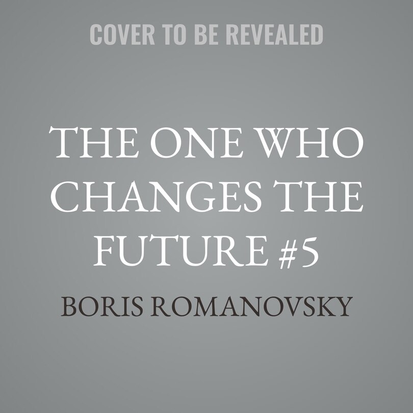 Couverture_The One Who Changes the Future #5