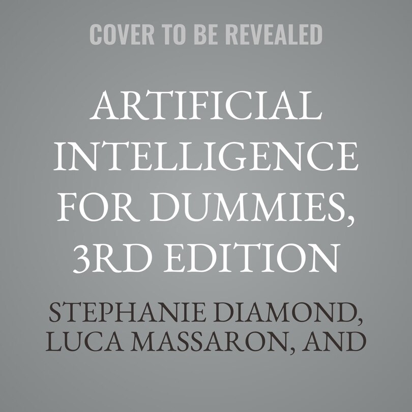 Couverture_Artificial Intelligence For Dummies, 3rd Edition