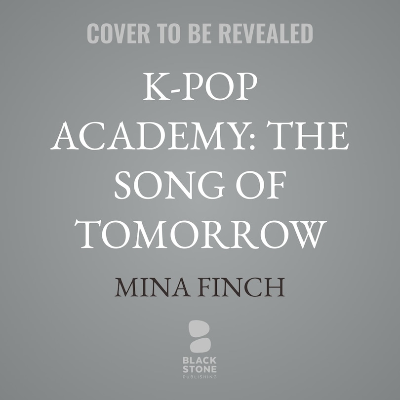 Couverture_K-Pop Academy: The Song of Tomorrow