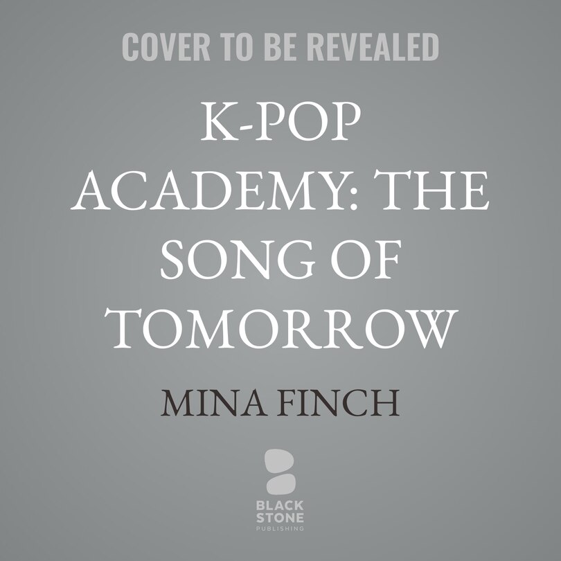 Couverture_K-Pop Academy: The Song of Tomorrow