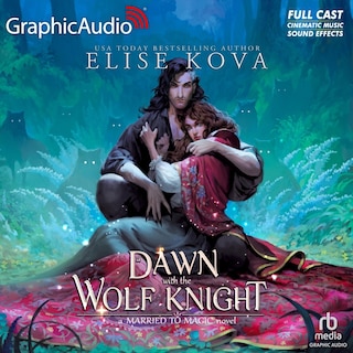 Couverture_A Dawn with the Wolf Knight [Dramatized Adaptation]
