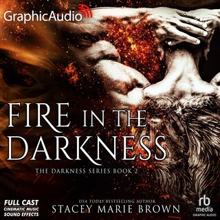 Front cover_Fire in the Darkness [Dramatized Adaptation]