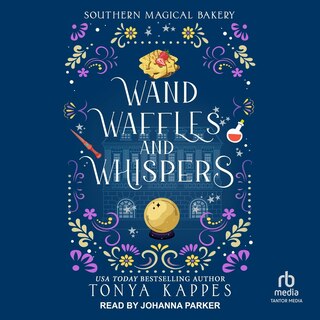 Front cover_Wands, Waffles, and Whispers