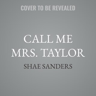 Couverture_Call Me Mrs. Taylor