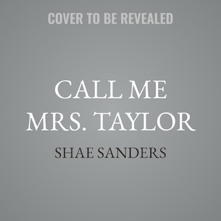 Couverture_Call Me Mrs. Taylor