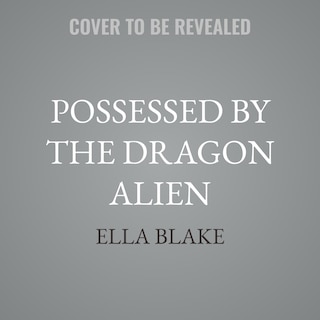 Couverture_Possessed by the Dragon Alien