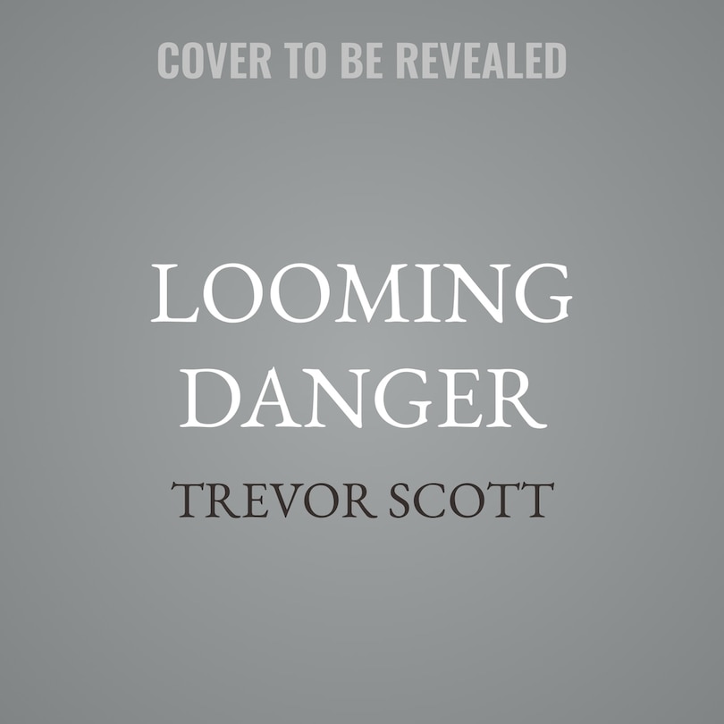 Front cover_Looming Danger