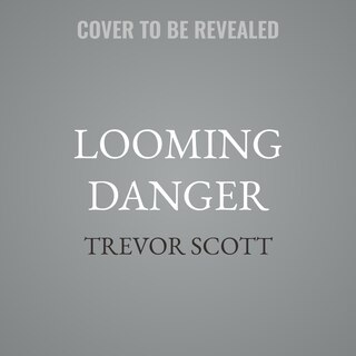 Front cover_Looming Danger