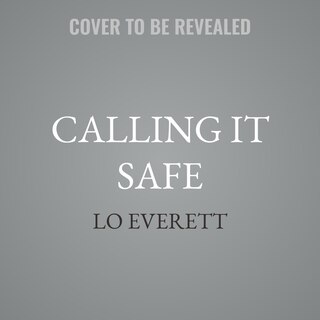 Couverture_Calling it Safe