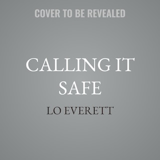 Couverture_Calling it Safe