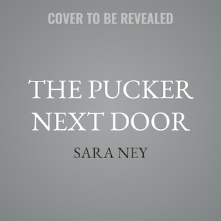 Couverture_The Pucker Next Door