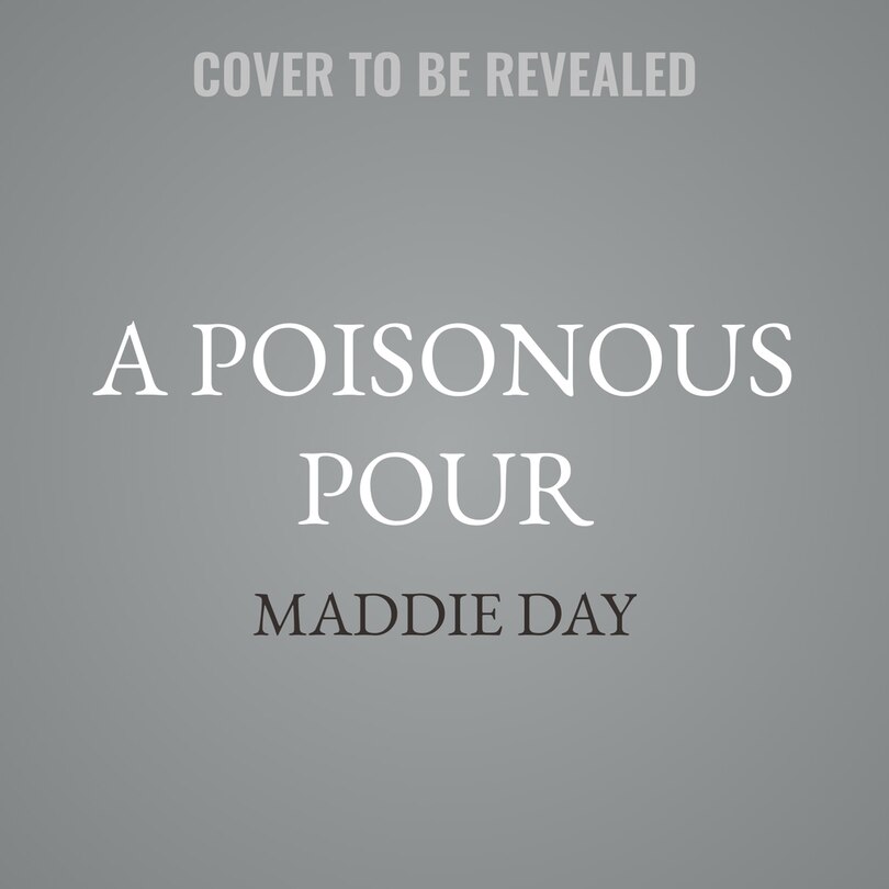 Front cover_A Poisonous Pour