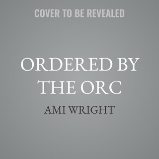 Front cover_Ordered by the Orc