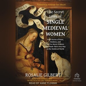 Couverture_The Secret Lives of Single Medieval Women