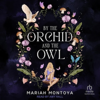 Couverture_By the Orchid and the Owl