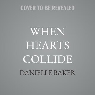 Couverture_When Hearts Collide