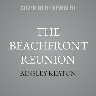 Front cover_The Beachfront Reunion