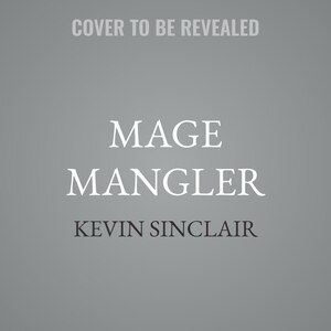 Front cover_Mage Mangler