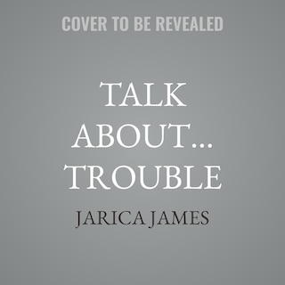 Couverture_Talk About&hellip; Trouble