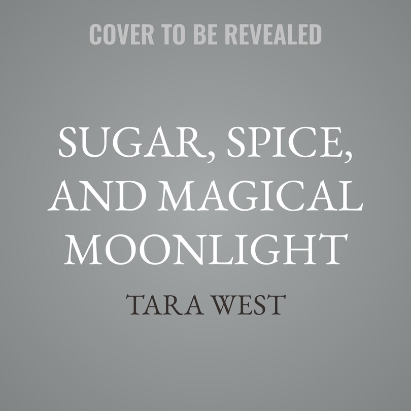 Front cover_Sugar, Spice, and Magical Moonlight