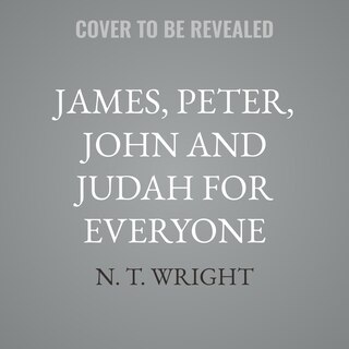 Couverture_James, Peter, John and Judah for Everyone