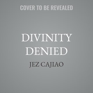 Front cover_Divinity Denied