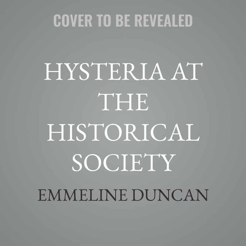 Couverture_Hysteria at the Historical Society