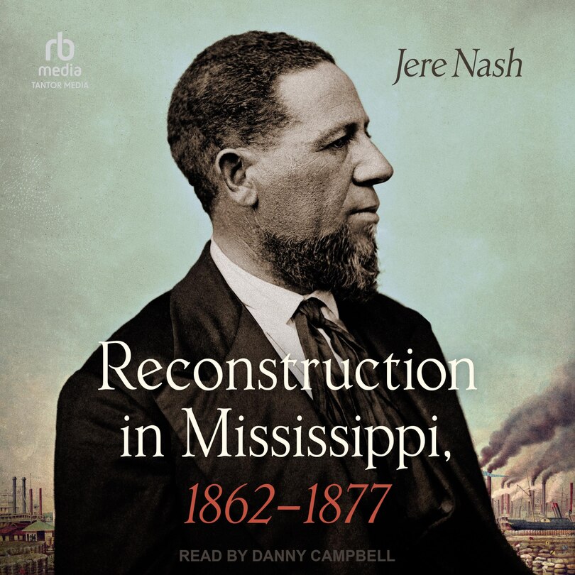 Couverture_Reconstruction in Mississippi, 1862-1877