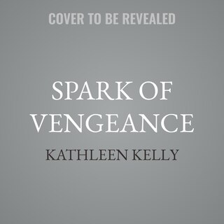 Front cover_Spark of Vengeance