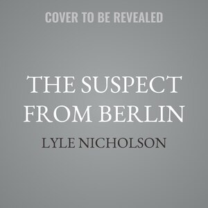 Couverture_The Suspect from Berlin