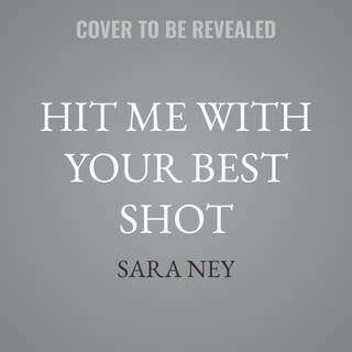 Front cover_Hit Me With Your Best Shot