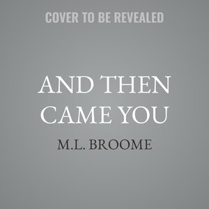 Front cover_And Then Came You