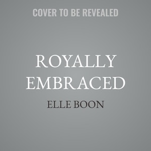 Front cover_Royally Embraced