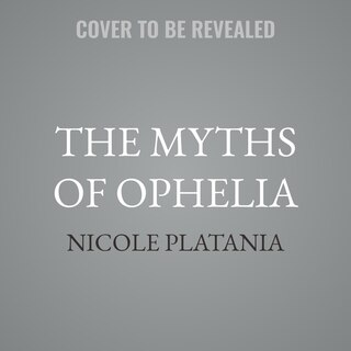 Couverture_The Myths of Ophelia