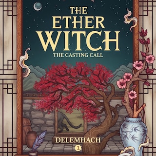 Front cover_The Ether Witch: The Casting Call