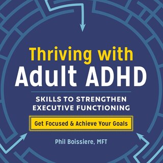Front cover_Thriving with Adult ADHD