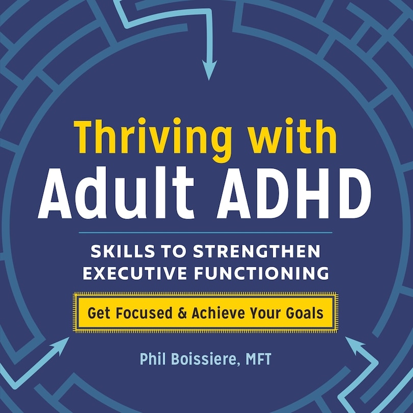 Front cover_Thriving with Adult ADHD