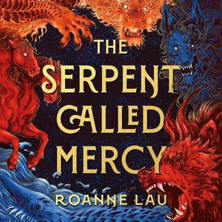 Front cover_The Serpent Called Mercy