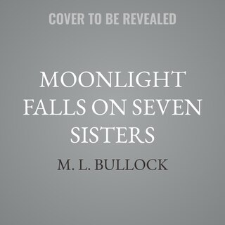Couverture_Moonlight Falls on Seven Sisters