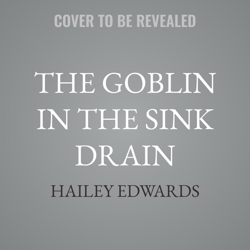 Front cover_The Goblin in the Sink Drain