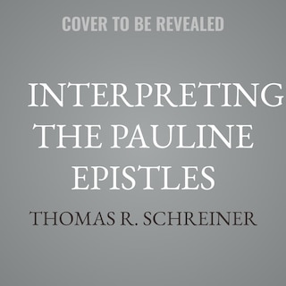 Couverture_Interpreting the Pauline Epistles