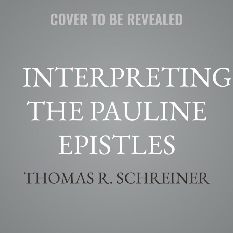 Couverture_Interpreting the Pauline Epistles