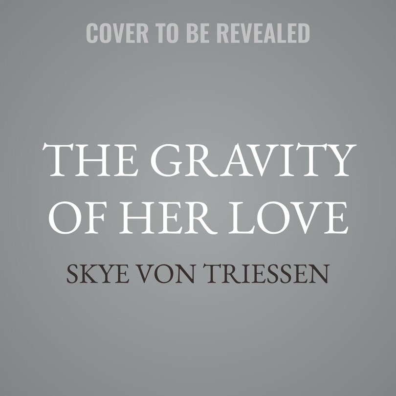 Front cover_The Gravity of Her Love