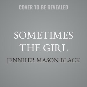 Front cover_Sometimes the Girl