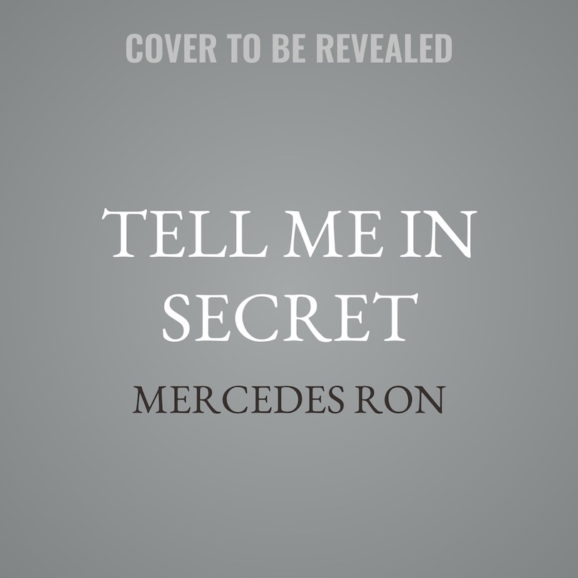 Front cover_Tell Me in Secret