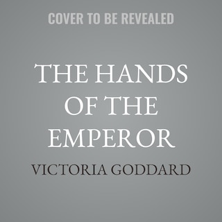 Front cover_The Hands of the Emperor