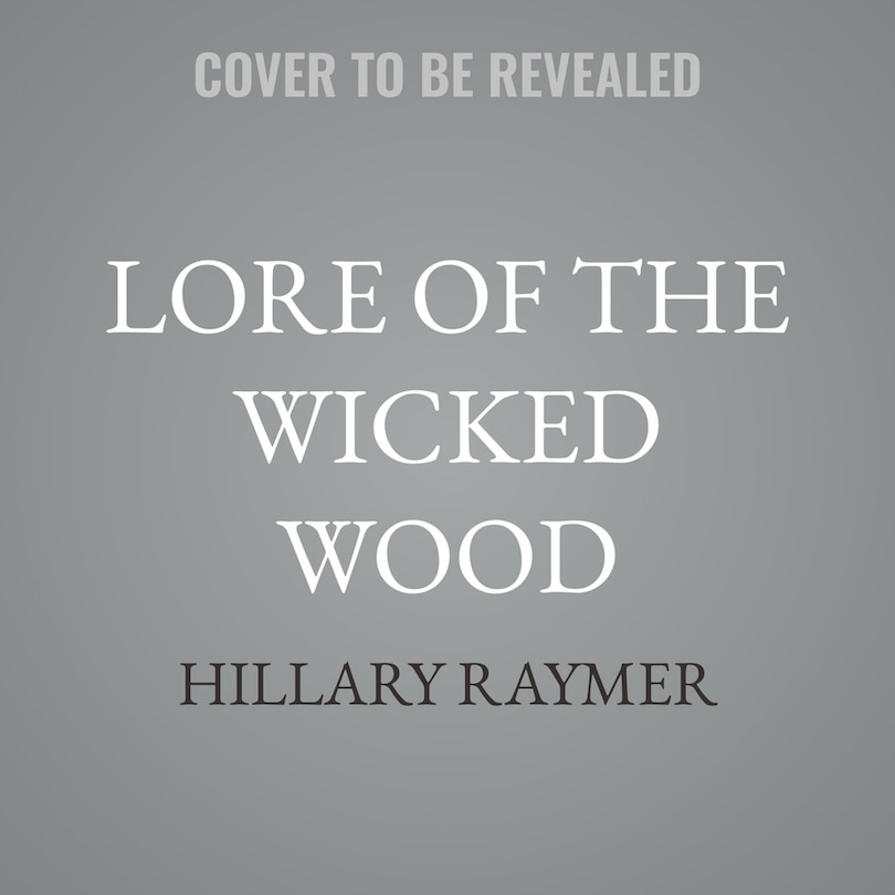 Front cover_Lore of the Wicked Wood