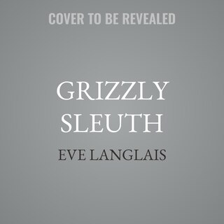 Front cover_Grizzly Sleuth